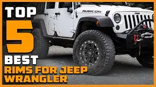 Top 5 Best Rims for Jeep Wrangler in 2024 [Review] - All-Terrain & off Road Rims for Jeep Wrangler