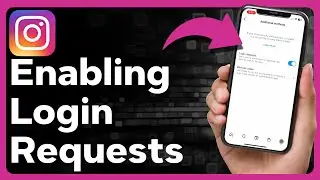 How To Enable Login Requests On Instagram