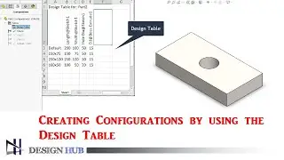 Creating Configurations by using the Design Table- Solidworks tutorials |Design Hub|