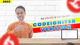 How to check CodeIgniter version EASILY! | CodeIgniter version | CodeIgniter Tutorial in HINID