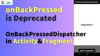 android onbackpresseddispatcher | onbackpresseddispatcher example | android onbackpressed deprecated