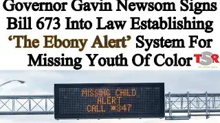 Ebony Alert Law For Missing Black Women, Girls, Youths