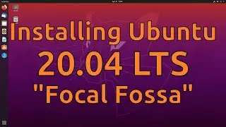 Installing Ubuntu 20.04 LTS