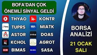 BOFA'DAN ÇOK ÖNEMLİ SİNYAL GELDİ | THYAO TUPRS ASTOR KCHOL BIMAS KONTR MIATK DOAS AGROT SASA