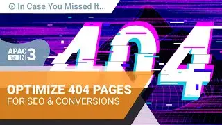 How to Optimize a 404 Page - 