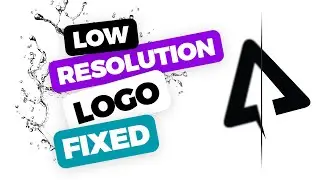 How to fix Low Resolution Logo