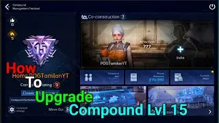 Earth Revival Compound Lvl 15 || How To Upgrade Compound Lvl 15 #earthrevival #earthrevivaltips