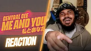 AMERICAN REACTS TO Central Cee - Me and You (Lyrics)