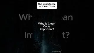 The Importance of Clean Code | Programming | Why is Clean Code Important