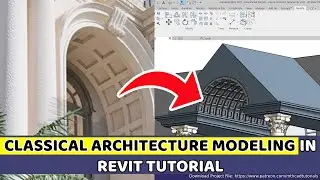 Classic Entrance Design in Revit | Tips and Tricks For Creating Classical Elements in Revit