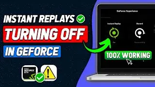 How To Fix Geforce Instant Replay Keeps Turning Off (2024 Updated Way)