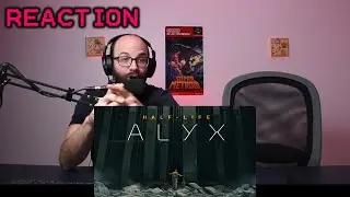 Half-Life Alyx Gameplay Trailer Reaction (ALL 3)