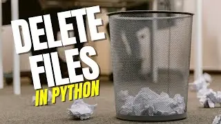How To Delete Files In Python