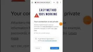 your connection is not private chrome error! solution 100% working easy method