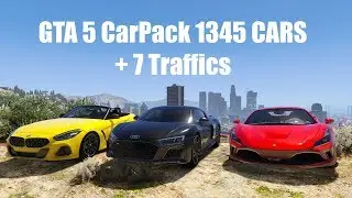 GTA 5 CarPack 1345 CARS + 7 Traffics ЛУЧШЕ NFS 2019