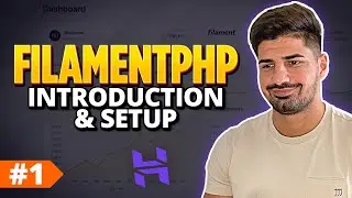 Introduction & Setup of FilamentPHP v3 - FilamentPHP for Beginners - Complete FilamentPHP Tutorial