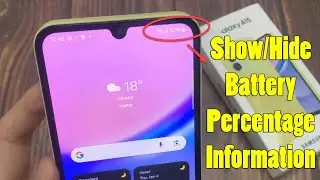 Samsung Galaxy A15: How to Show/Hide Battery Percentage Information