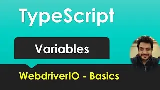Typescript - Variables - let, const, var [Basics for WebdriverIO]