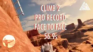 The Climb 2 Speedrun - Canyon Face to Face - New Pro Record - Mountain Climbing in VR - Oculus Quest