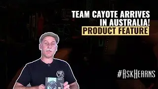 TEAM CAYOTE Arrives in Australia! | Product Feature | #askhearns