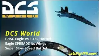 Intense Dogfight: DCS F-15c Eagle Takes On F-18c Hornet In Action-packed Showdown - Who Will WIN?