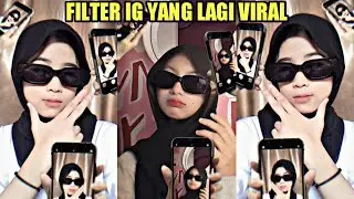 FILTER INSTAGRAM OBSESED YANG LAGI VIRAL