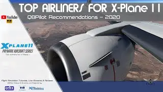 Top Payware Airliners for X-Plane 11 in 2020