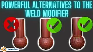 Powerful Alternatives to the Weld Modifier in Blender