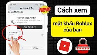 Cách xem mật khẩu Roblox của bạn (Mới 2024) | Xem mật khẩu tài khoản Roblox