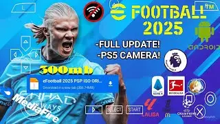 EFOOTBALL PES  2025 PPSSPP Android Offline Full Update UCL,League, Kits 24/25 Season, 4k Graphics