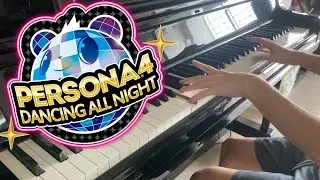 Persona 4: Dancing All Night OP | Dance! Piano Cover