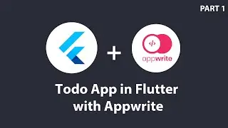 Todo App in Flutter with Appwrite Part 1