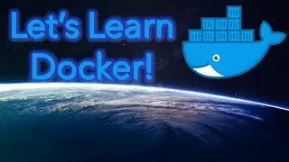 Let's Learn Docker!