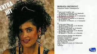 Mirsada Becirevic - Nisam ona prava - (Audio 1992)