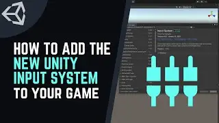 How to add the NEW UNITY INPUT SYSTEM to BUILD your next UNITY GAME