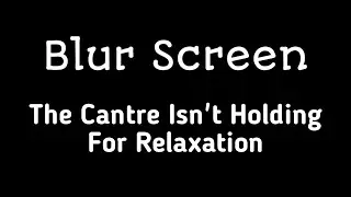 the centre isn't holding - blur screen