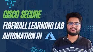 Cisco Secure Firewall Learning Lab - Automation in Azure