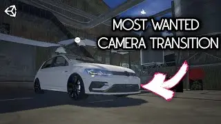 Nfs Most Wanted in unity - Camera Transition(02)