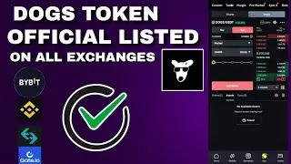 Dogs Update Today | Finally Dogs Is Officially Listed On All Exchanges