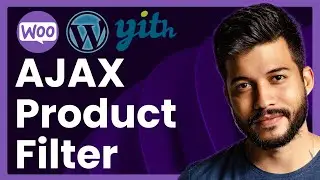 How To Use YITH WooCommerce AJAX Product Filter (easy tutorial)