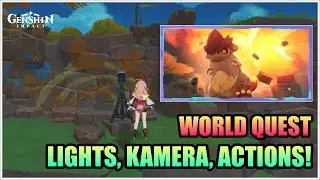 Lights, Kamera, Actions! | World Quest - Genshin Impact