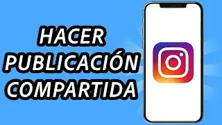 Como hacer una publicacion compartida en Instagram 2024 - FÁCIL Y RÁPIDO
