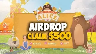 MY NEIGHBOR ALICE TOKEN | GET 500$ AIRDROP | ALICE COIN | NEW NFT GAME 2022| HOW TO BUY ALICE