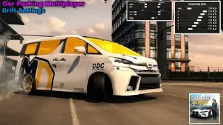 Дрифт настройка на Toyota Vellfire (MazdaDartBus) в Car Parking Multuplayer!