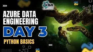 Python Basics | Azure Data engineering Day 3 | KSR DATAVIZON