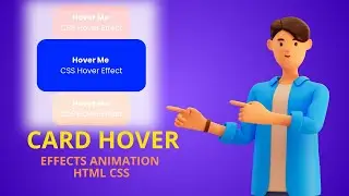 Card Hover Effects Animation HTML CSS