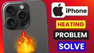 iPhone Overheating Problem Solution || iPhone Overheating Issue Kaise Thik Kare 2024