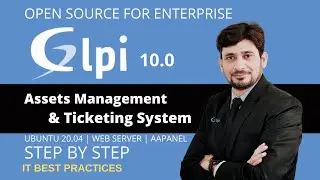 GLPI 10 Assets  Management & Ticketing System //Tutorial Installation and Setup