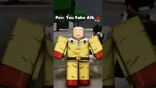 When you fake AFK in ROBLOX Saitama Battlegrounds