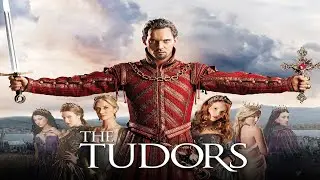 The Tudors season 1| King Henry VIII's Reign and Marriage